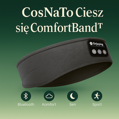 CosNaTo Ciesz się ComfortBand
