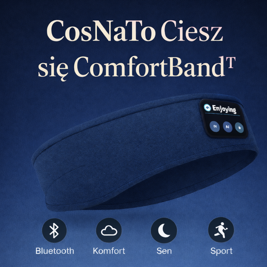 CosNaTo Ciesz się ComfortBand